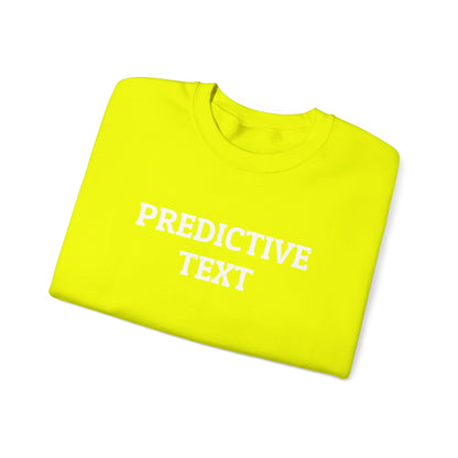 Predictive Text Sweatshirt