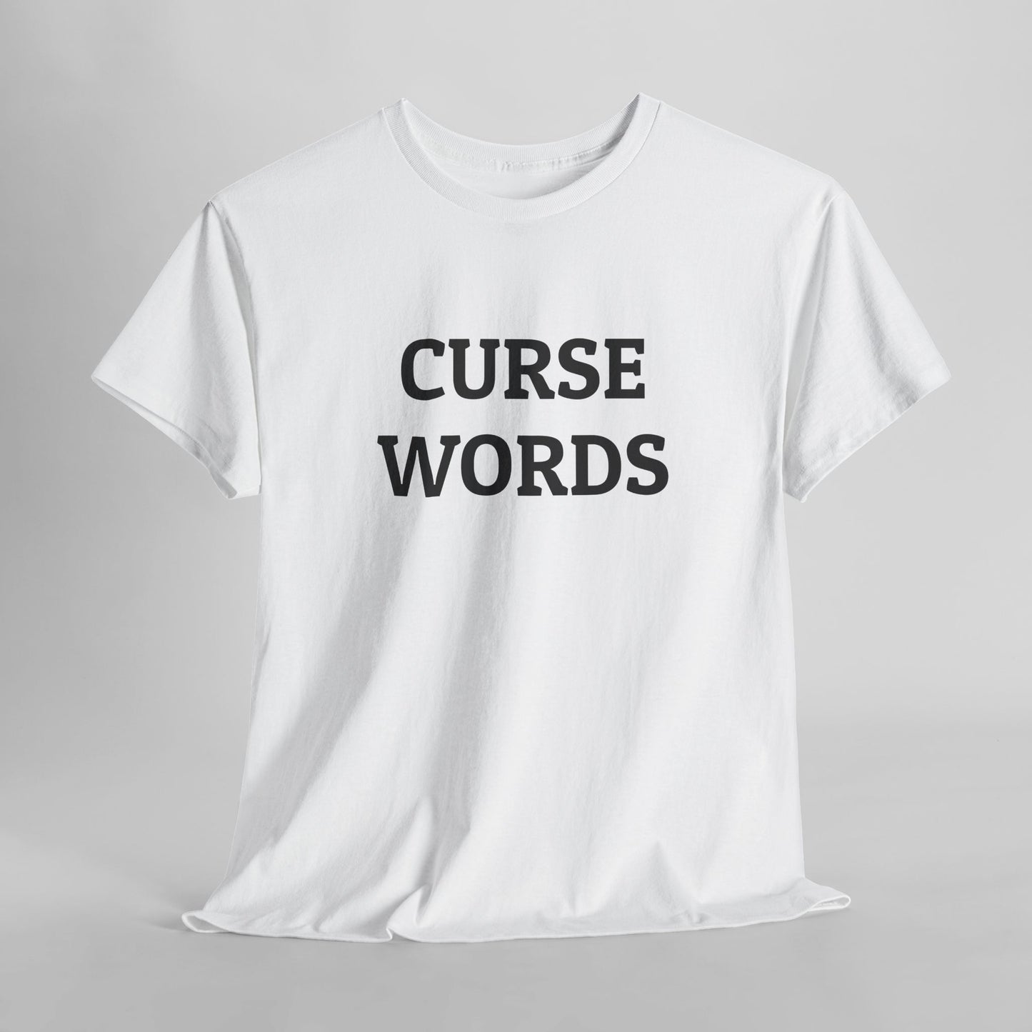 Curse Words Tee