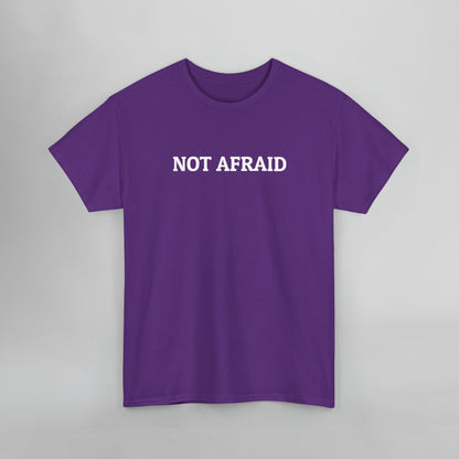 Not Afraid Tee