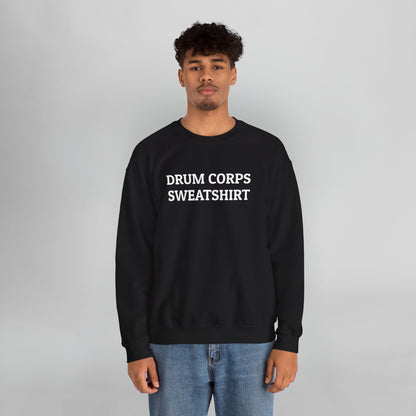 Drum Corps Sweatshirt Sweatshirt
