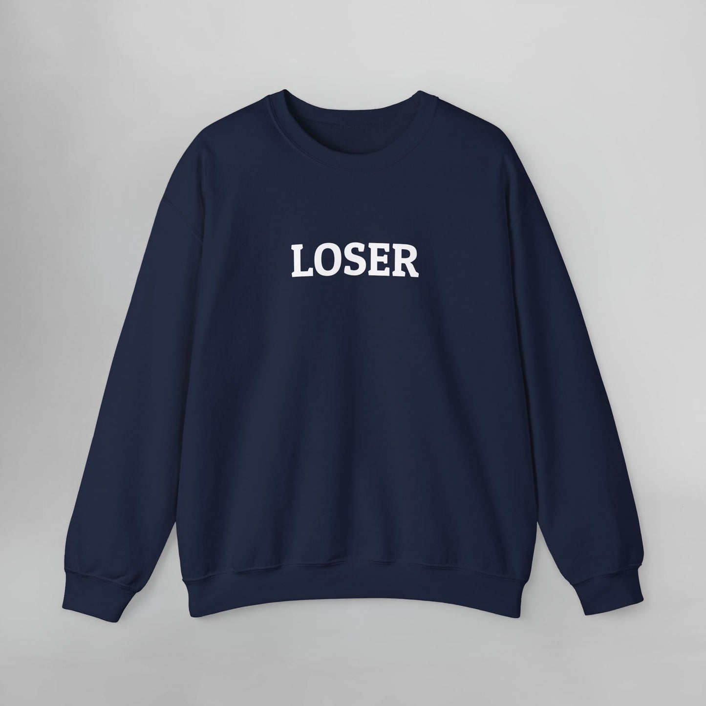 Loser Sweatshirt