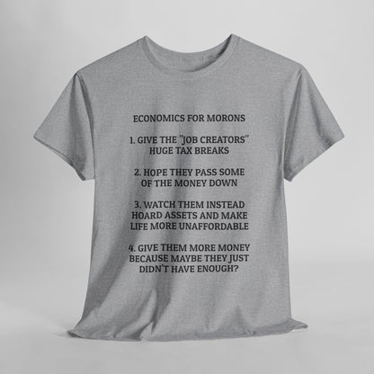 Economics for Morons Tee