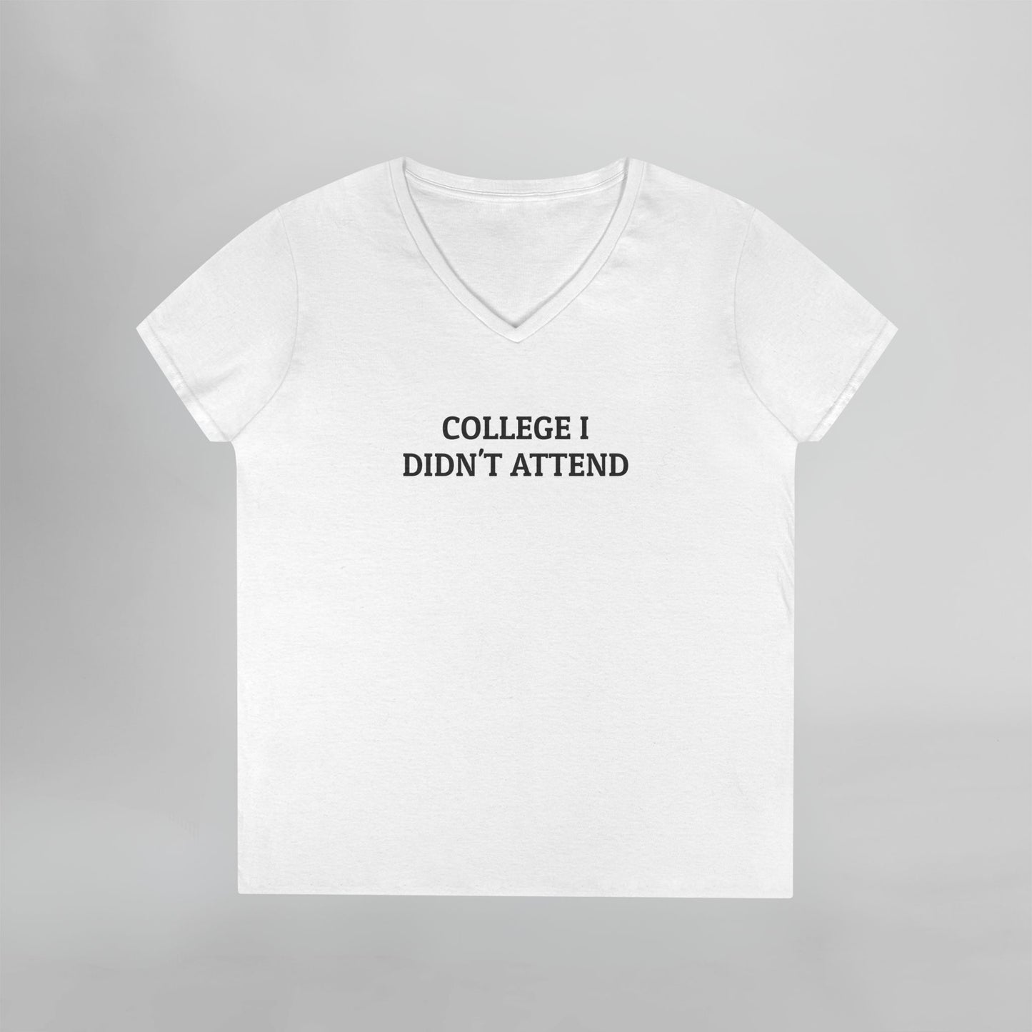 College I Didn't Attend Women's V-Neck Tee