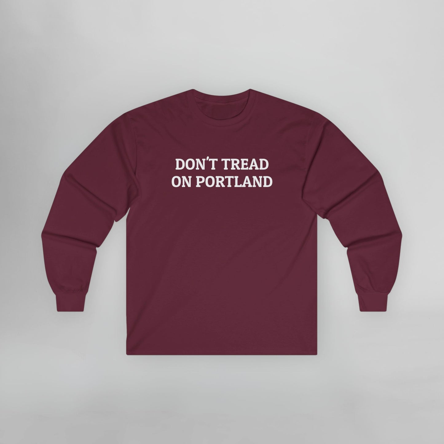 Don't Tread on Portland Long Sleeve Tee