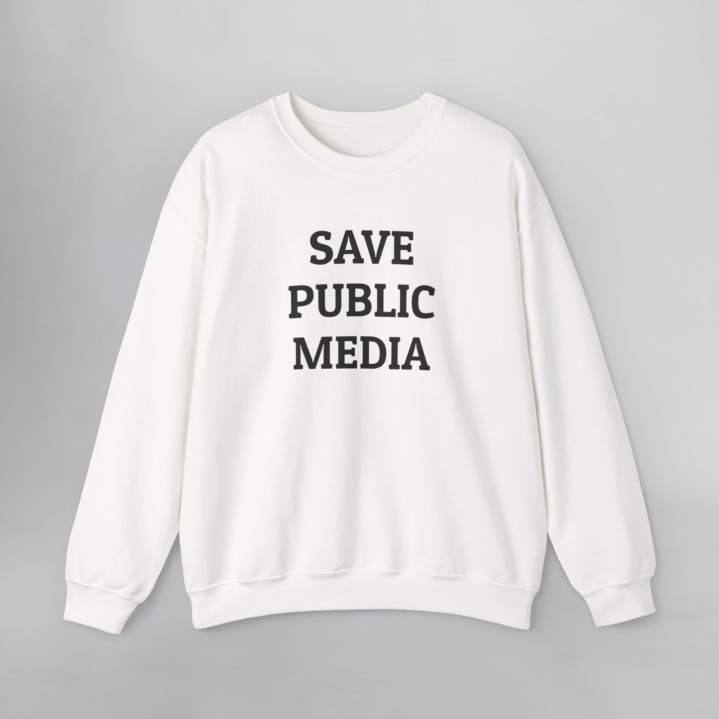 Save Public Media Sweatshirt