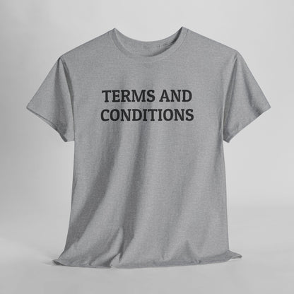 Terms and Conditions Tee