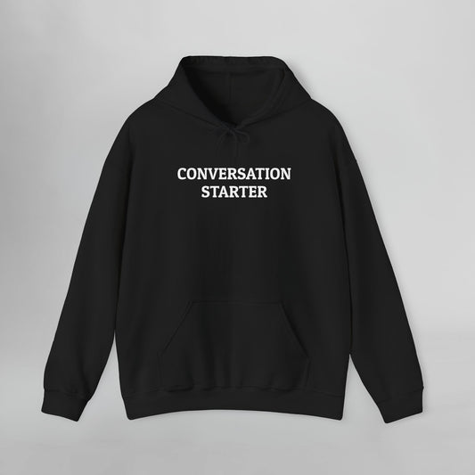 Conversation Starter Hoodie