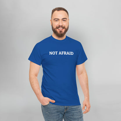 Not Afraid Tee