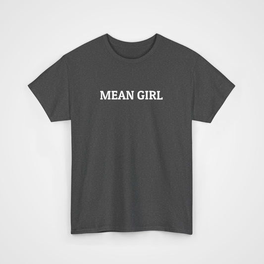 Mean Girl Tee