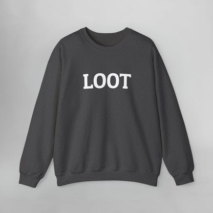 Loot Sweatshirt
