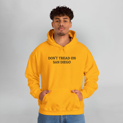 Don't Tread on San Diego Hoodie