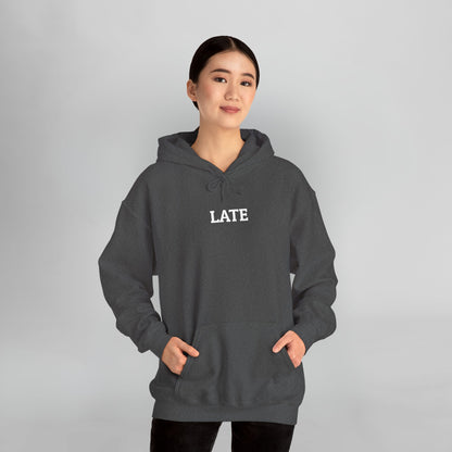 Late Hoodie
