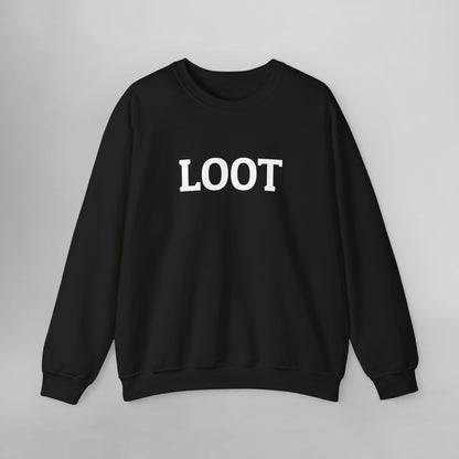 Loot Sweatshirt