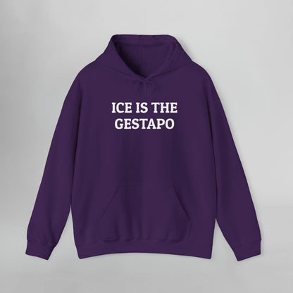 ICE Is The Gestapo Hoodie