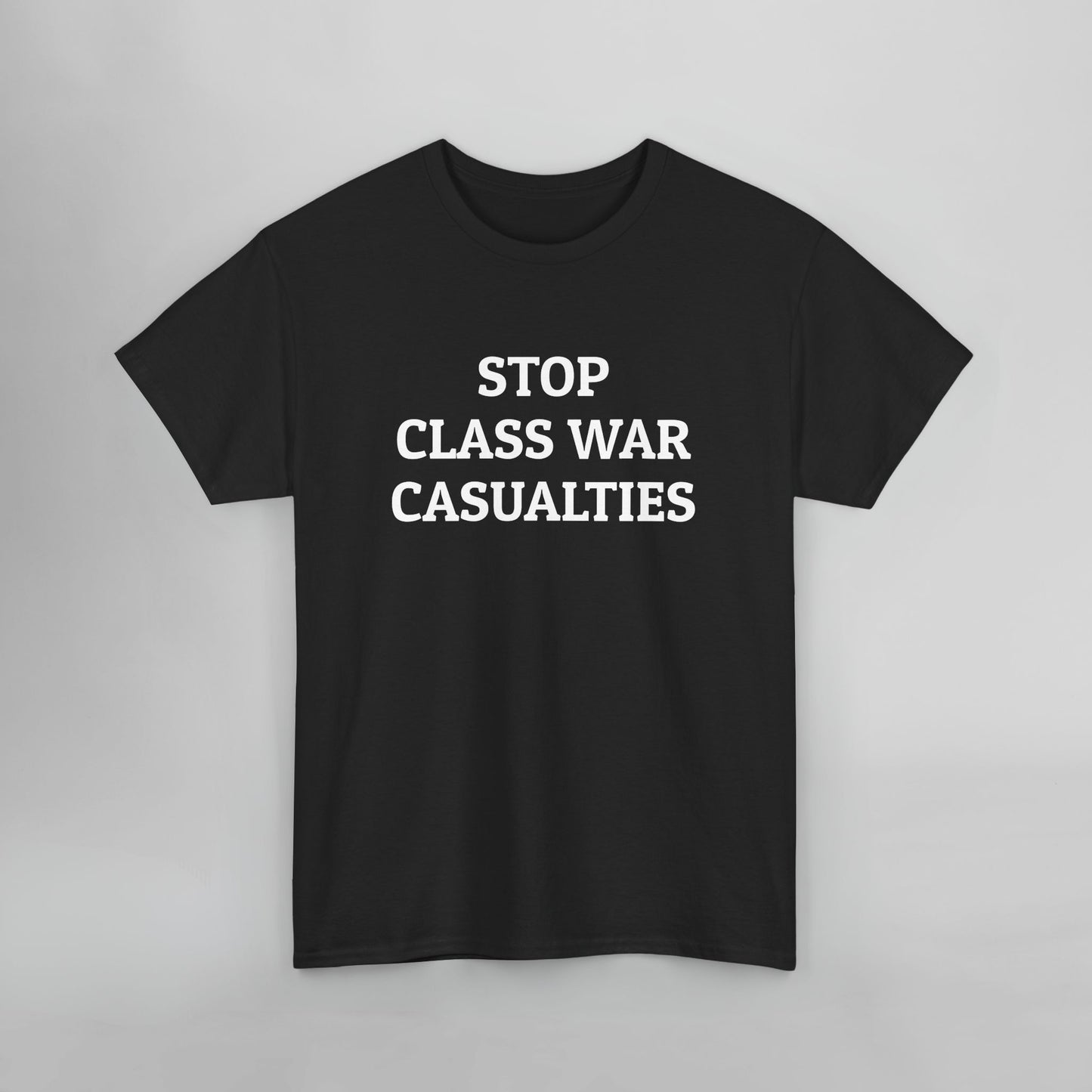Stop Class War Casualties Tee