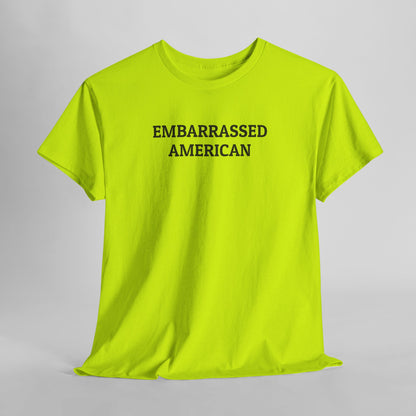 Embarrassed American Tee