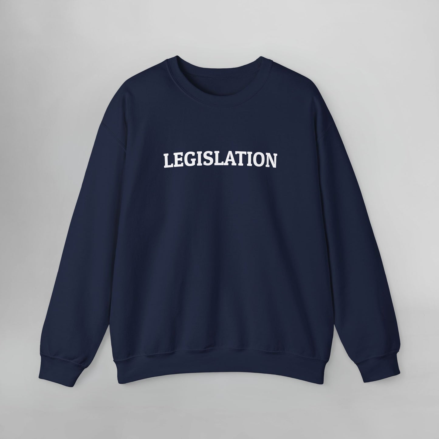 Legislation Sweatshirt