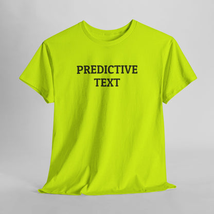 Predictive Text Tee