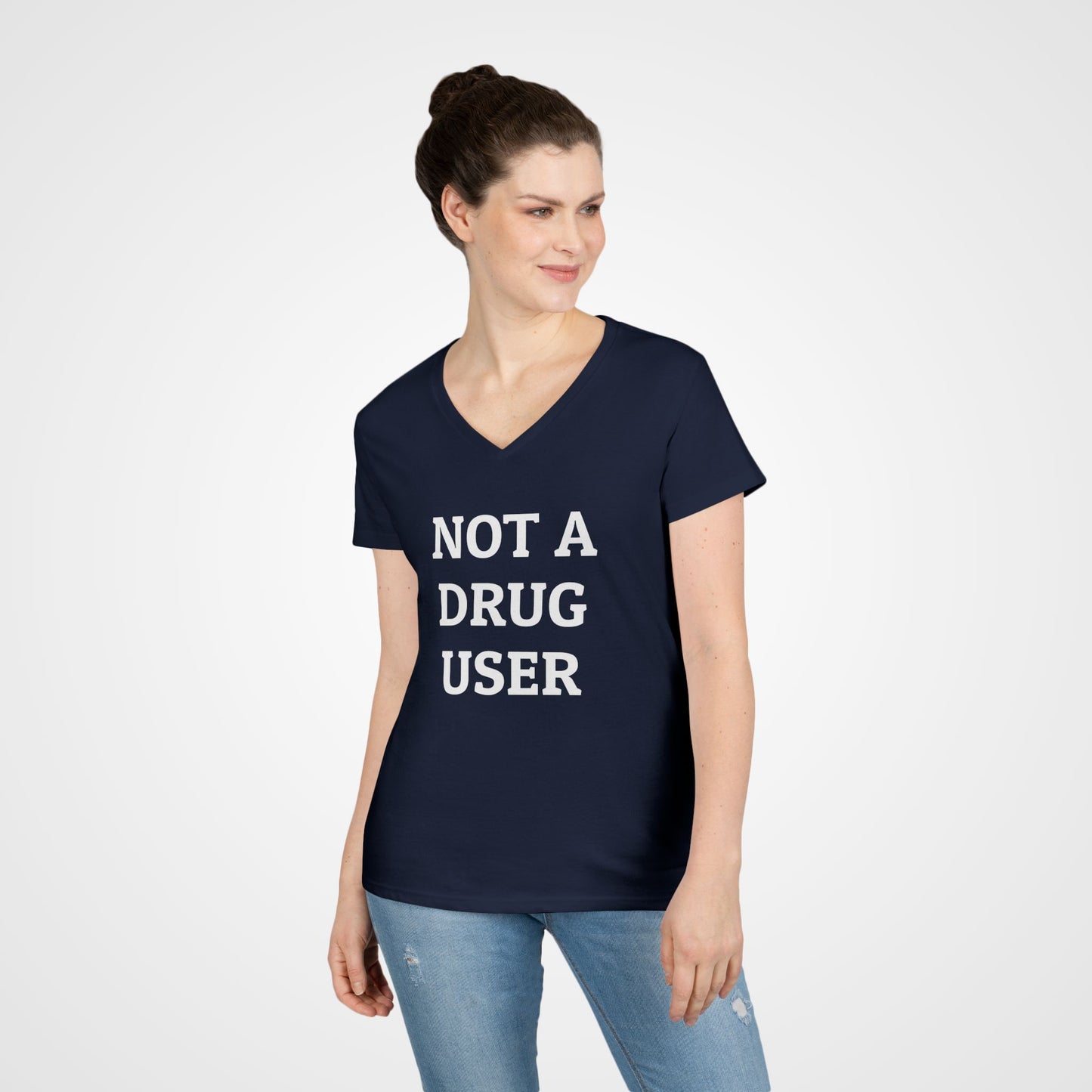 Not A Drug User Women's V-Neck Tee