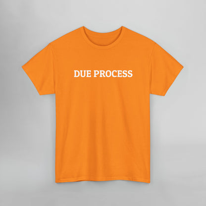 Due Process Tee