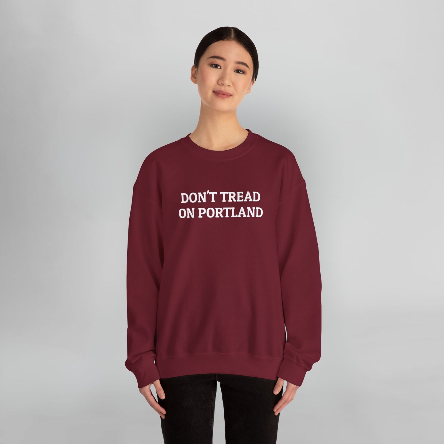 Don't Tread on Portland Sweatshirt