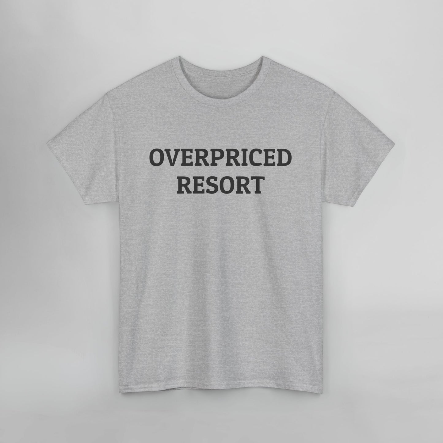 Overpriced Resort Tee