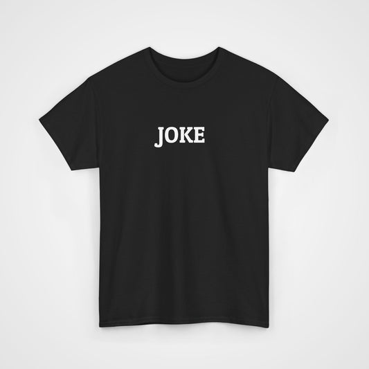 Joke Tee