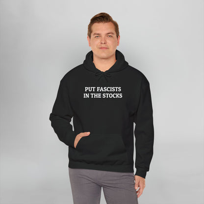 Put Fascists In the Stocks Hoodie