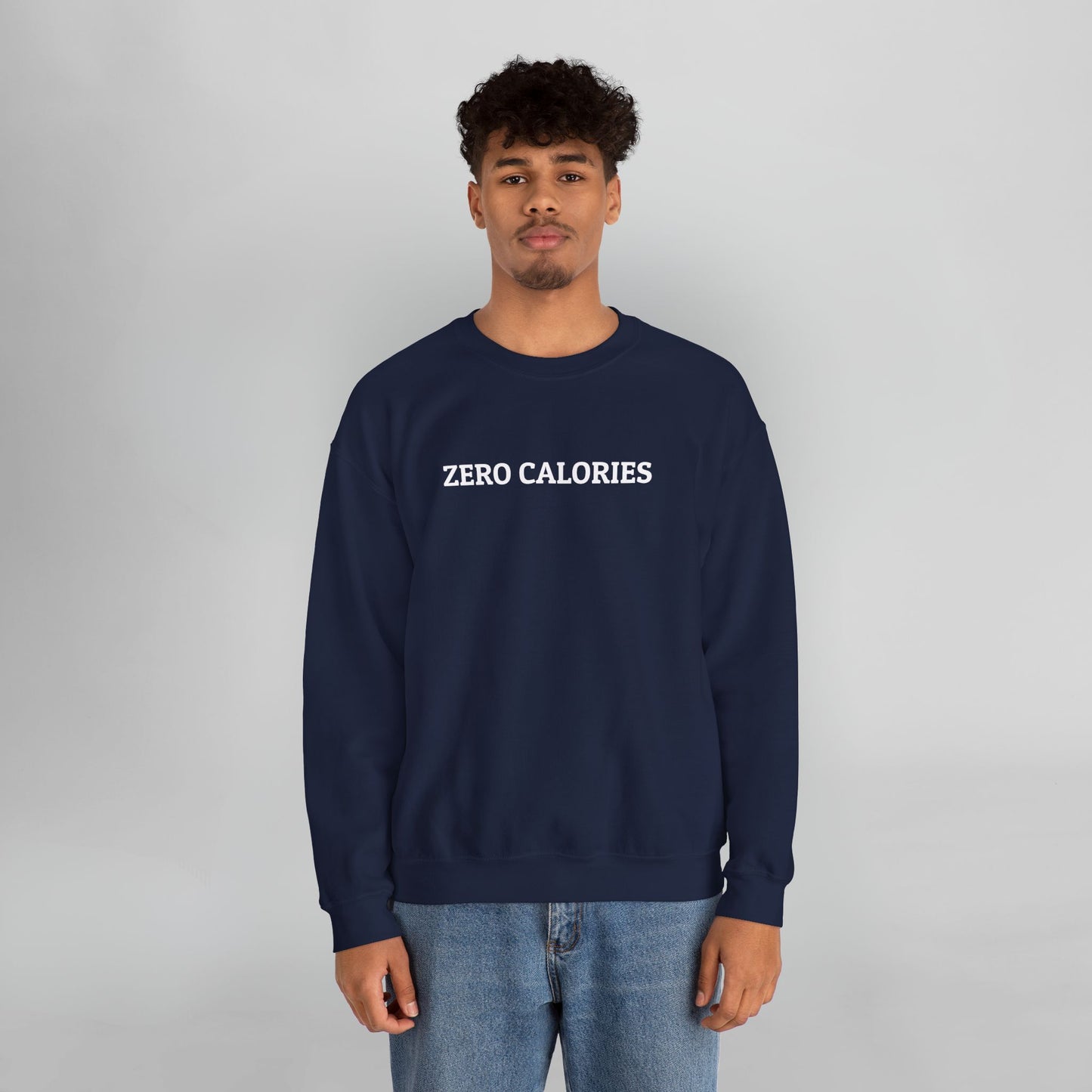 Zero Calories Sweatshirt
