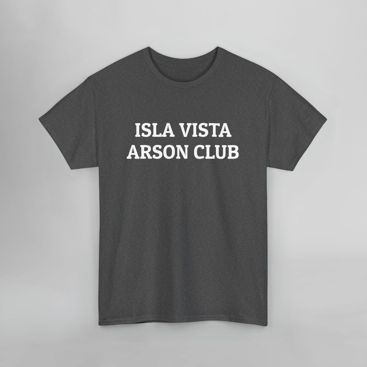 Isla Vista Arson Club Tee
