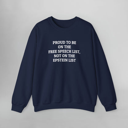 Proud to be on the Free Speech List, Not on the Epstein List Sweatshirt