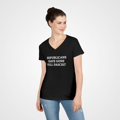 Republicans Have Gone Full Fascist Women's V-Neck Tee