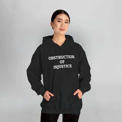 Obstruction of Injustice Hoodie