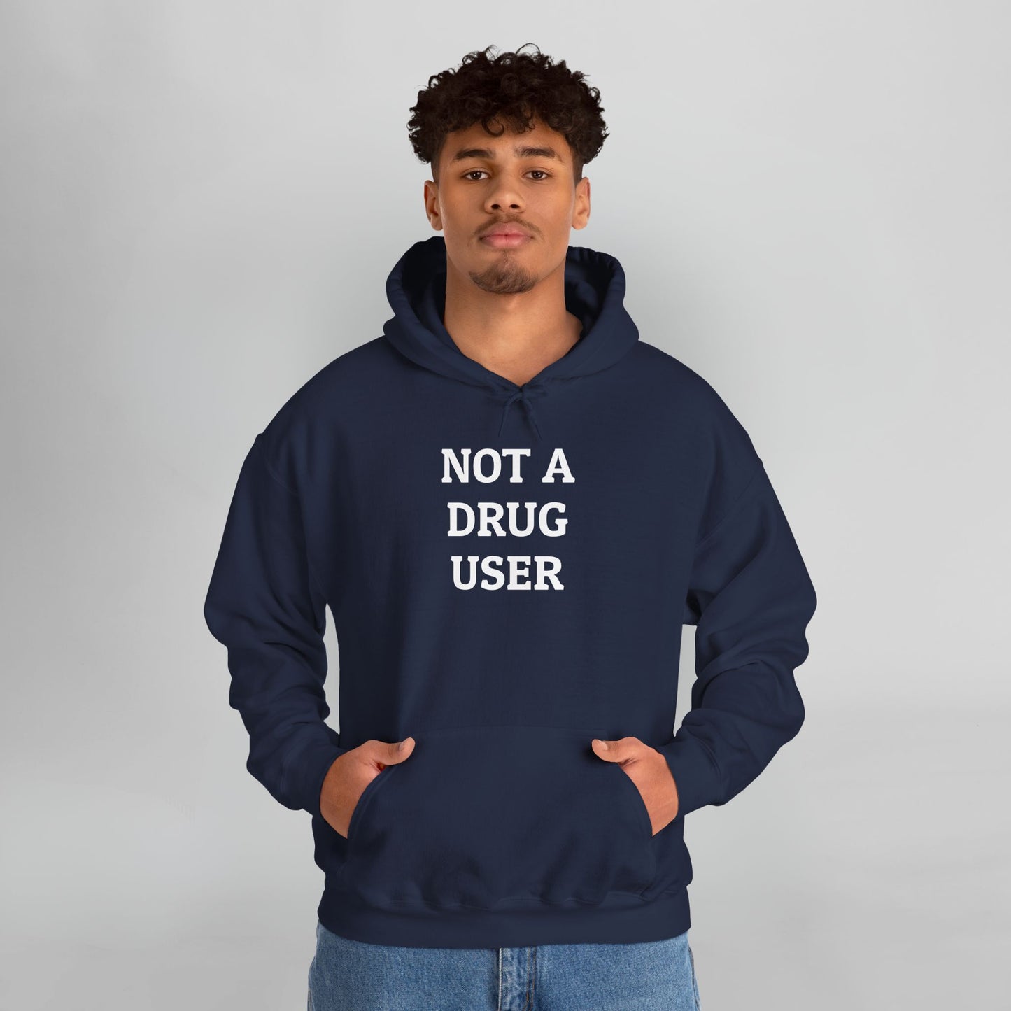 Not A Drug User Hoodie