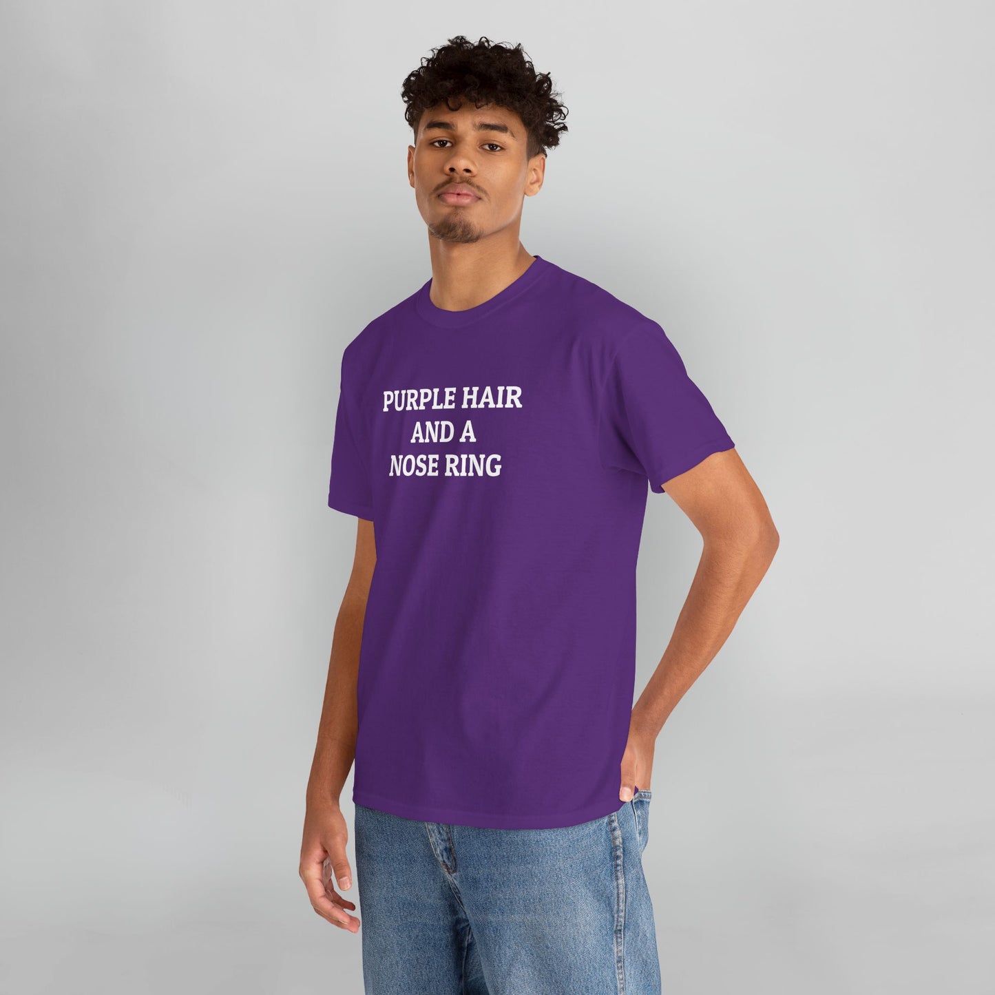 Purple Hair and a Nose Ring Tee