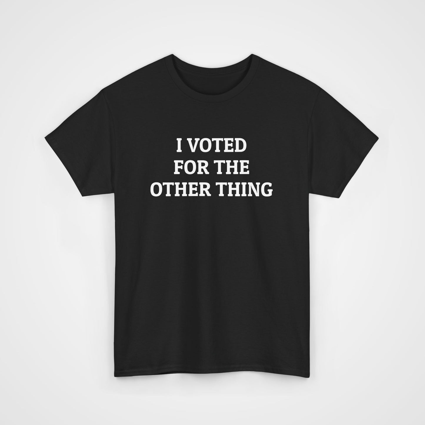 I Voted for the Other Thing Tee