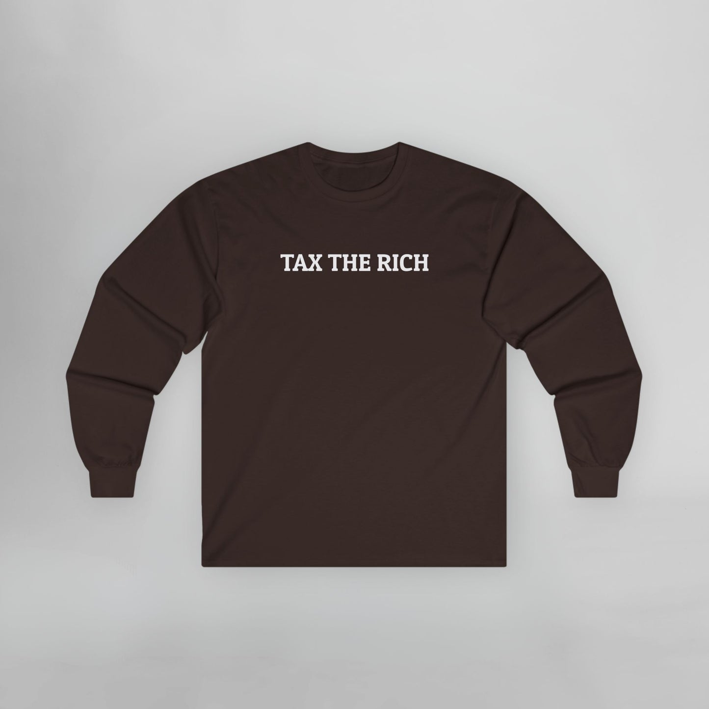 Tax the Rich Long Sleeve Tee