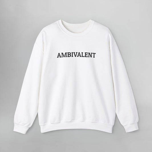 Ambivalent Sweatshirt