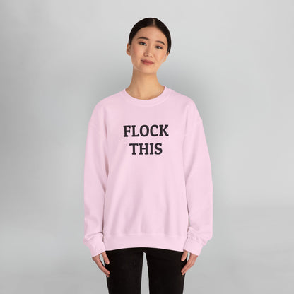 Flock This Sweatshirt
