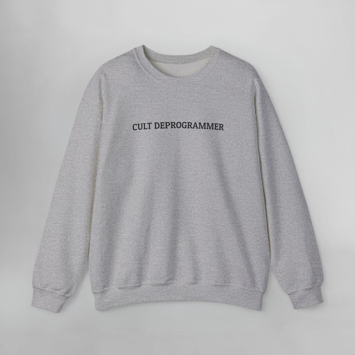 Cult Deprogrammer Sweatshirt