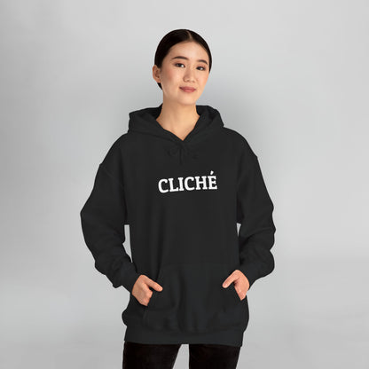 Cliché Hoodie