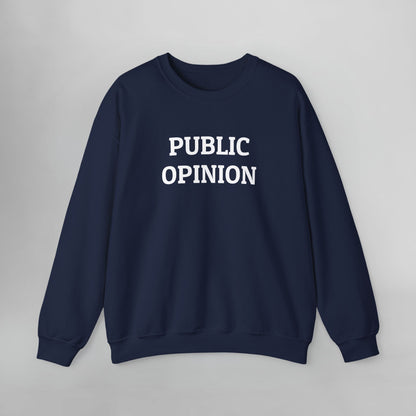 Public Opinion Sweatshirt