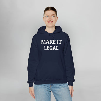 Make It Legal Hoodie