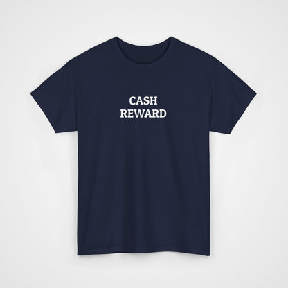 Cash Reward Tee