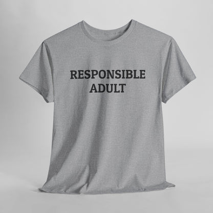 Responsible Adult Tee