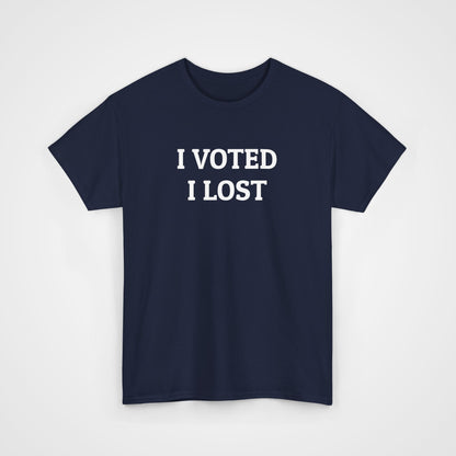 I Voted I Lost Tee