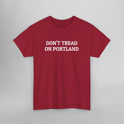 Don't Tread on Portland Tee