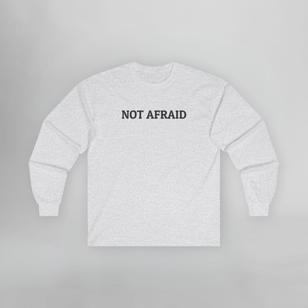 Not Afraid Long Sleeve Tee