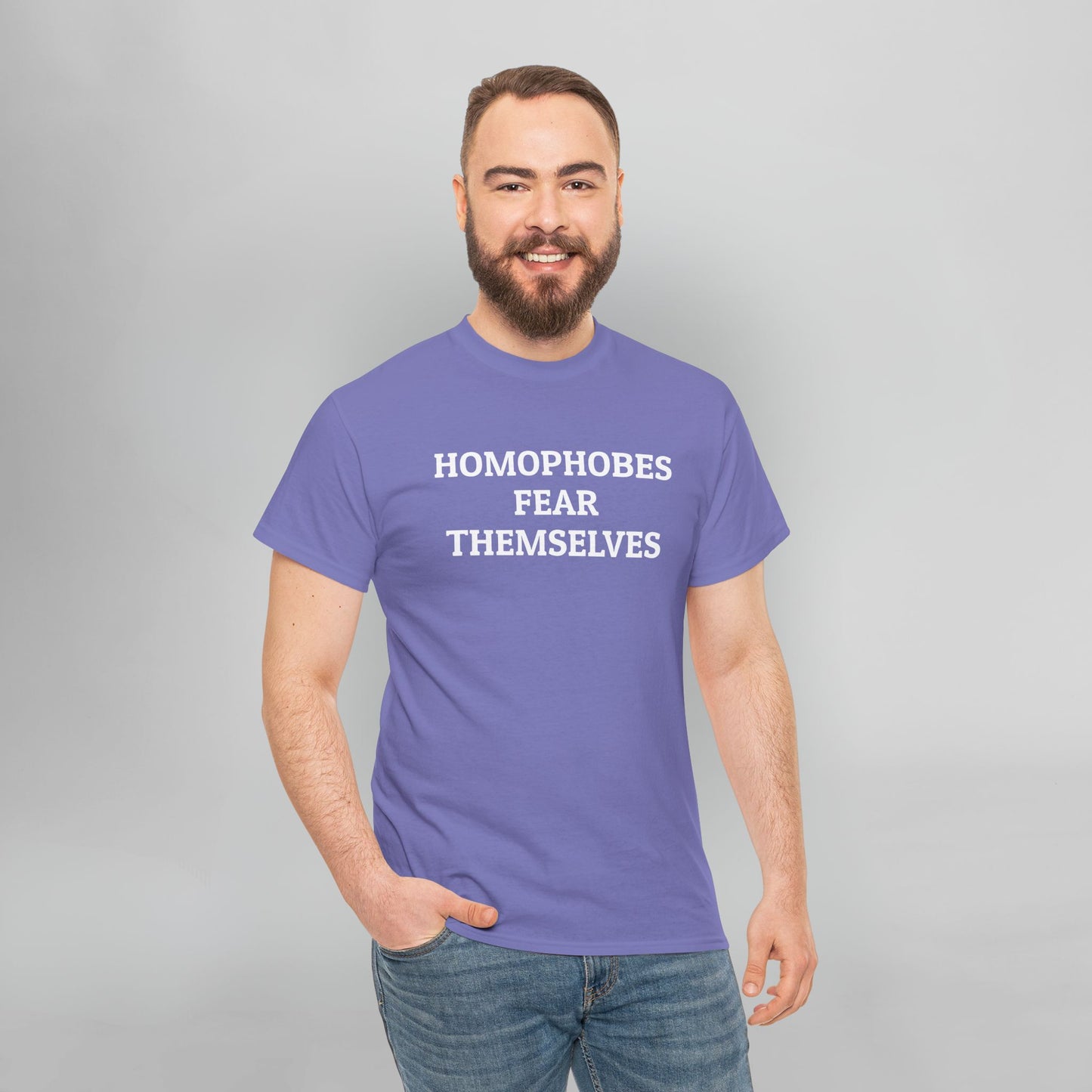 Homophobes Fear Themselves Tee