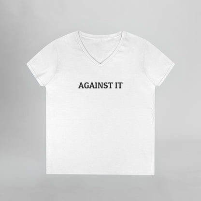 Against It Women's V-Neck Tee